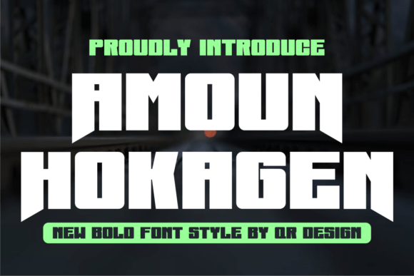 Amoun Hokagen Font Review for Bold Campaign Design