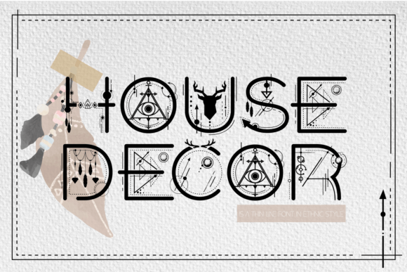 House Decor Font: Testing a Tribal Display Typeface
