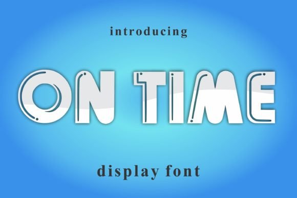 On Time Font: A Brave Display Typeface for Makers