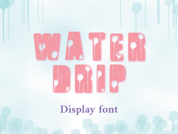 Water Drip Font: Liquid Style for Craft Projects